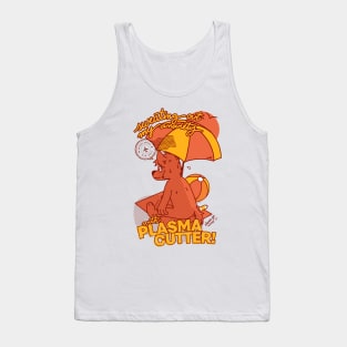 TOO HOT TO LIVE TOO COOL TO DIE Tank Top